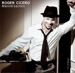 Roger Cicero - Männersachen